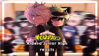 — Aldera Junior High reacts || MHA/BHNA || 1/1 || spoilers || Gacha Club || Kavana ||