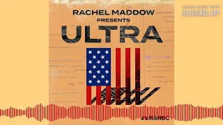 Rachel Maddow Presents: Ultra Podcast Trailer