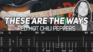 Red Hot Chili Peppers - These Are The Ways (Guitar lesson with TAB)