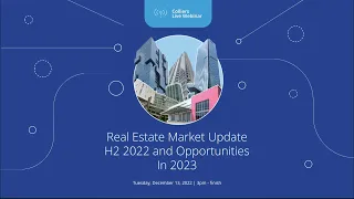 Real Estate Market Update H2 2022 and Opportunities in 2023 - 13 December 2022