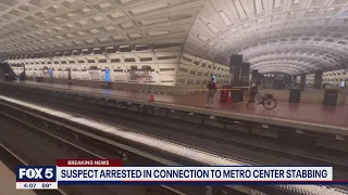 Suspect arrested in connection to Metro Center stabbing | FOX 5 DC