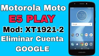 Motorola Moto E5 Cruise (XT1921-2) Quitar Cuenta Google Nuevo Metodo