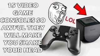 15 Video Game Consoles So AWFUL They Will Make You Shake Your Head