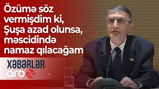 Aziz Sancar: Özümə söz vermişdim ki, Şuşa azad olunsa, məscidində namaz qılacağam – Xəbərlər