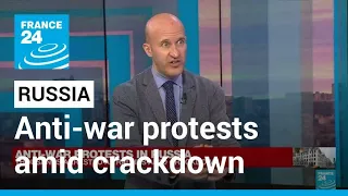 Anti-war protests in Russia: Thousands arrested at rallies amid crackdown • FRANCE 24 English