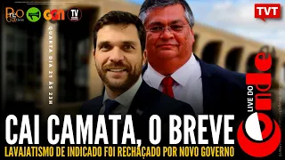 Live do Conde! Cai Camata, o breve: lavajatismo de indicado é rechaçado pelo novo governo