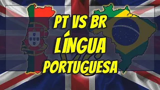 PT vs BR - Língua Portuguesa