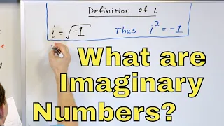 10 - What are Imaginary Numbers?