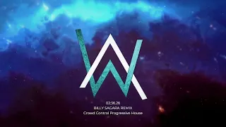 Alan Walker ft. Sasha Alex Sloan - Hero (Billy Sagara Remix) Crowd Control Extended