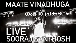 MAATE VINADHUGA SOORAJ SANTHOSH LIVE | #sidsriramsongs #vijaydevarakonda #viral  #soorajsanthosh