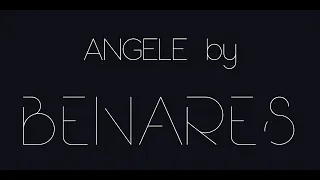 • ANGELE by Bénarès • (Balance ton quoi)