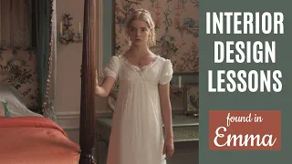 Interior Design Lessons found in Emma