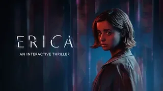 Erica [Interactive Thriller] (Full playthrough)