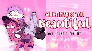 What Makes You Beautiful | The Owl House Ships MEP
