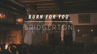 Burn For You Lyrics ǀ Bridgerton Musical