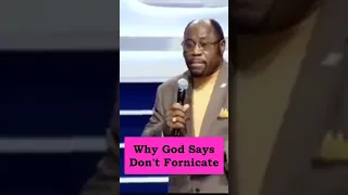 Why God Says Don't Fornicate by Dr  Myles Munroe