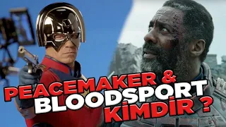 The Suicide Squad : Peacemaker & Bloodsport Kimdir?