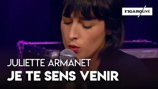 Juliette Armanet - «Je Te Sens Venir»
