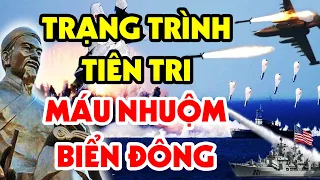 Lời TIÊN TRI Chuẩn Xác KINH HOÀNG Về Diễn Biến KHỐC LIỆT Ở BIỂN ĐÔNG Của Nguyễn Bỉnh Khiêm