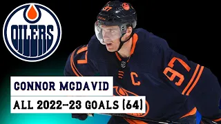 Connor McDavid (#97) All 64 Goals of the 2022-23 NHL Season