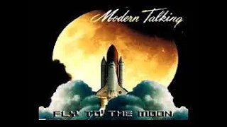 Modern Talking - Fly To The Moon (Official MV)