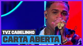 MC Cabelinho - Carta Aberta (Ao Vivo) | TVZ Cabelinho | Música Multishow