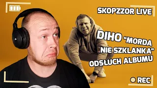 ZANIEMÓWIŁEM... DIHO - PIRAT+ROBIŁAŚ TO NAJLEPIEJ - SKOPZZOR REAKCJA LIVE / ZAPIS