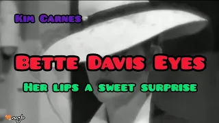 Bette Davis Eyes lyrics official 2022 ~ Kim Carnes tribute