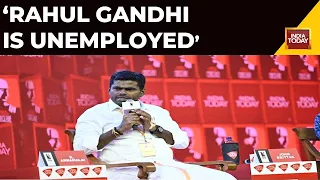 Rahul Gandhi Is Unemployed, Doesn't Mean India Is Jobless: TN BJP Chief Annamalai |Rahul Gandhi News