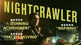If Nightcrawler Were an Inspirational Movie