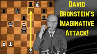 David Bronstein's Imaginative Attacks | Bronstein vs Mikenas