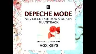 Depeche Mode - Never Let Me Down Again (Vox Keys)