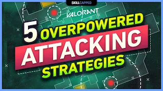 TOP 5 OVERPOWERED ATTACKING STRATEGIES in Valorant!