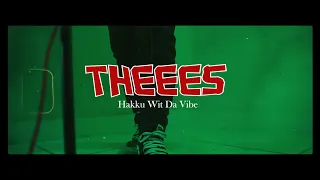 Haku Wit Da Vibe- Theees (Official Music Video) Prod. By DJ Nikz | Dir. By $$ |