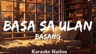 BASANG-BASA SA ULAN - Aegis (KARAOKE VERSION wth lyrics)