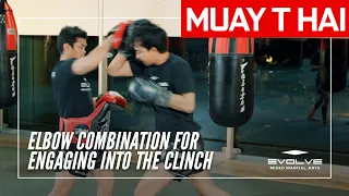 Muay Thai Training Series: Elbow | Engage Into The Clinch