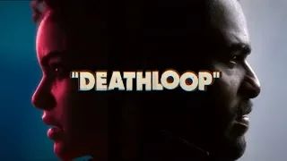 Deathloop - Трейлер на русском | День сурка и петля смерти