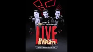 BATISTA LIMA, LUIS MARCELO E GABRIEL - ESPECIAL LIVE IMAGINAR