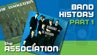 The ASSOCIATION Band History: Part 1 | #033