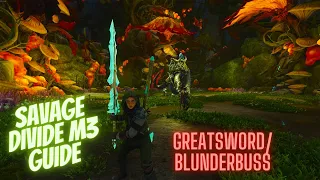 Savage Divide m3 Greatsword and Blunderbuss Setup Guide for Gold