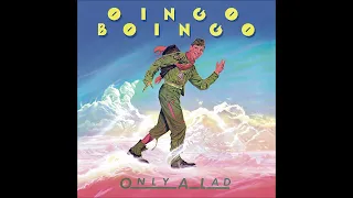 OINGO BOINGO Teenage Monster (Only A Lad outtake, 1981)