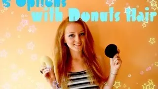 5 Вариантов пучков&гулька с Donuts для волос