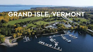 Charming Vermont Town: Grand Isle  Best Place to Live in Vermont-Move to Vermont-Lake Champlain Life