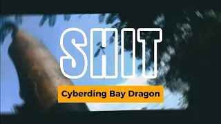 Cyberding Bay Dragon - Shit (Video Oficial) | EL MEJOR HAKURU |