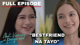 Abot Kamay na Pangarap: Analyn at Zoey Magiging magkaibigan na | Advance Full episode