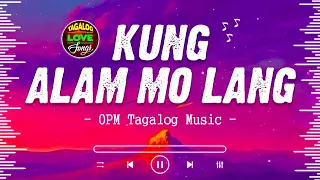 Kung Alam Mo Lang 🎵 Romantic OPM Top Hits 2024 With Lyrics 🎵 Nonstop Trends Tagalog Love Songs