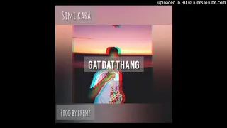 Gat Dat  Thang(2020 Png Music)Simi Kara