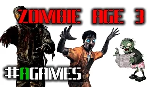 Обзор игры Zombie Age 3 для Android #AGames