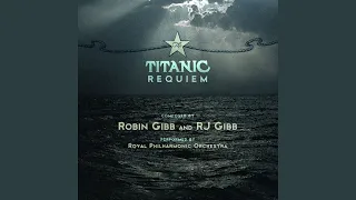 The Titanic Requiem : Don't Cry Alone