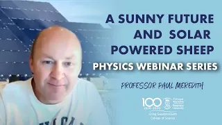 Swansea University: Physics Webinar series: A Sunny Future and Solar Power Sheep